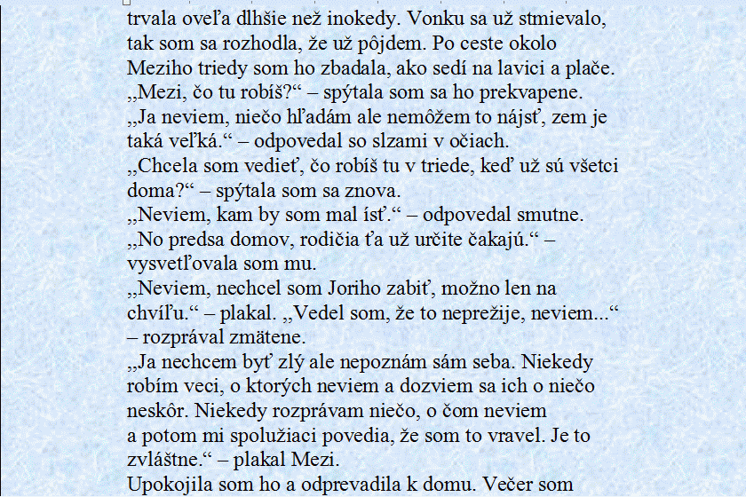 Popis: C:\Users\Kristian Kitlei\Documents\MEA2000\Produkt\ProductCD\Book\Dobovičová\Ukáky\Dnesok je vsetkym\Dnesok je 5.gif