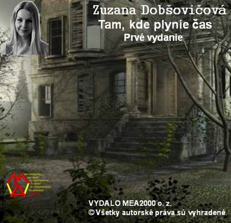Popis: \\MEA2000PC1\Users\Kristian Kitlei\Documents\MEA2000\Produkt\ProductCD\Book\Dob�ovi�ov�\Uk�ky\Tam kde plynie cas\predok.jpg