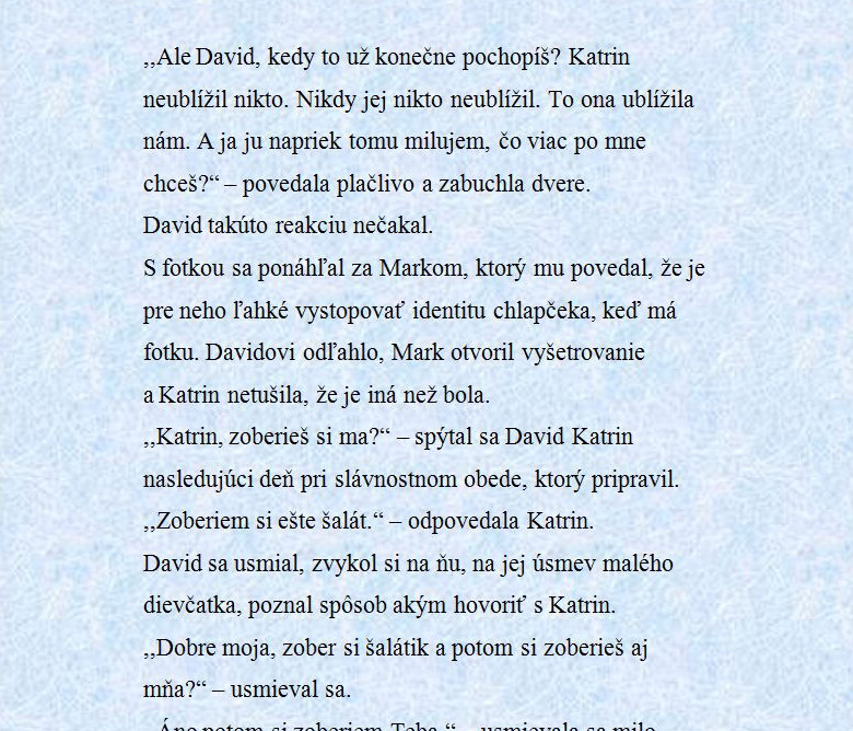 Popis: C:\Users\Kristian Kitlei\Documents\MEA2000\Produkt\ProductCD\Book\Dob�ovi�ov�\Uk�ky\Spomienky na Katrin\Clipboard05.jpg