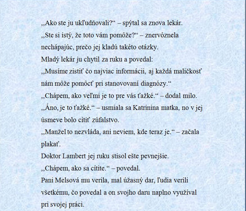Popis: C:\Users\Kristian Kitlei\Documents\MEA2000\Produkt\ProductCD\Book\Dob�ovi�ov�\Uk�ky\Spomienky na Katrin\Clipboard01.jpg