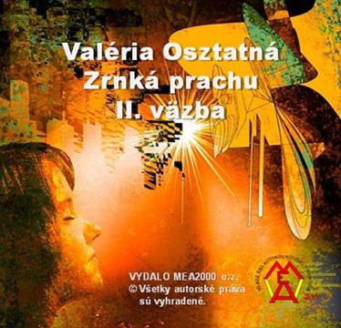 Popis: C:\Users\Kristian Kitlei\Documents\MEA2000\Produkt\ProductCD\Book\Osztatna\Uk�ky\Zrnka prachu II\OsztatnaNew.jpg