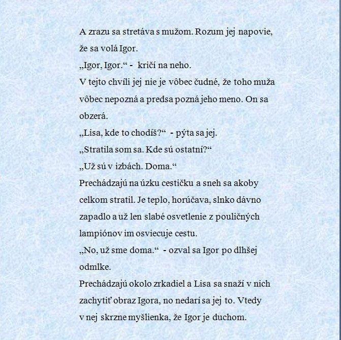 Popis: C:\Users\Kristian Kitlei\Documents\MEA2000\Produkt\ProductCD\Book\Osztatna\Ukážky\Zrnka prachu II\Clipboard12.jpg