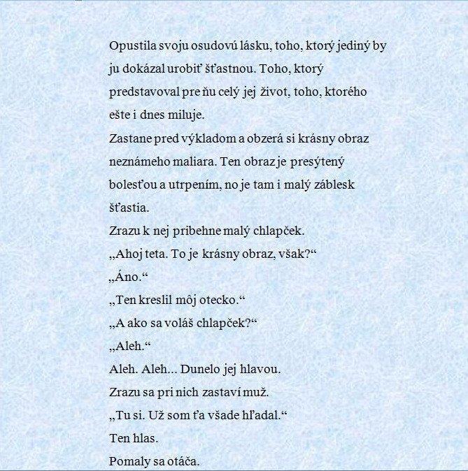 Popis: C:\Users\Kristian Kitlei\Documents\MEA2000\Produkt\ProductCD\Book\Osztatna\Ukážky\Zrnka prachu II\Clipboard09.jpg