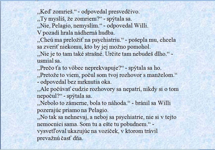 Popis: C:\Users\Kristian Kitlei\Documents\MEA2000\Produkt\ProductCD\Book\Dobšovičová\Ukážky\V Zrkadle\v zrkadle4.jpg
